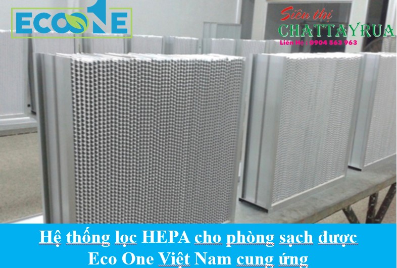 Hệ thống lọc HEPA cho phòng sạch được Eco One Việt Nam cung ứng
